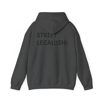 "STREET LEGAL(ISH)" Hoodie