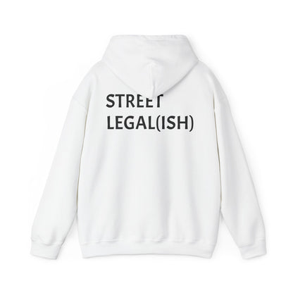 "STREET LEGAL(ISH)" Hoodie