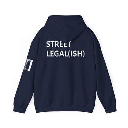 "STREET LEGAL(ISH)" Hoodie