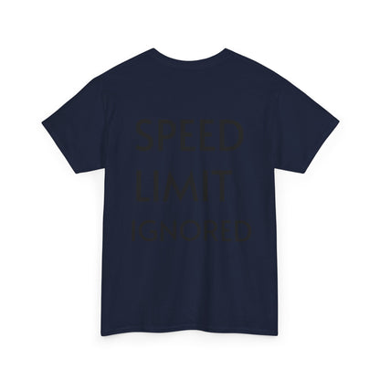 "SPEED LIMIT IGNORED" Tee